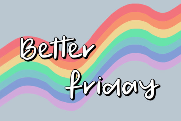 Better Friday: A Stylish Handwritten Script for Modern Editorial Design