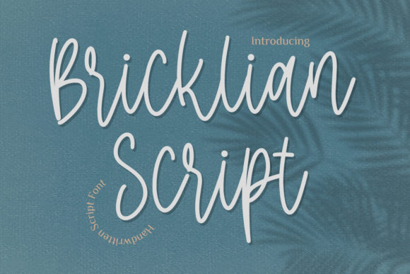 Bricklian Script: A Relaxed Handwritten Font for Web