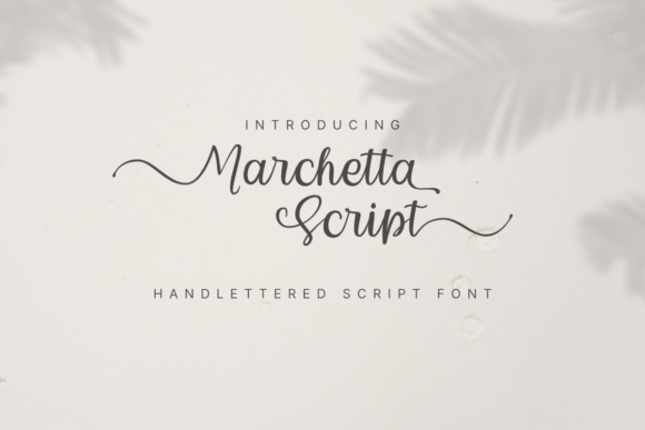 Marchetta Script: A Charming Handwritten Font for Branding