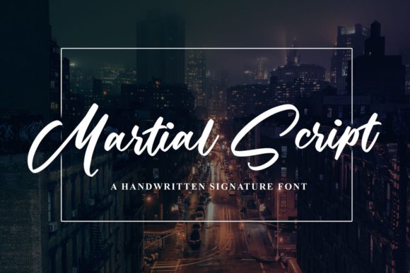 Martial Script: A Bold Handwritten Font for Your Brand